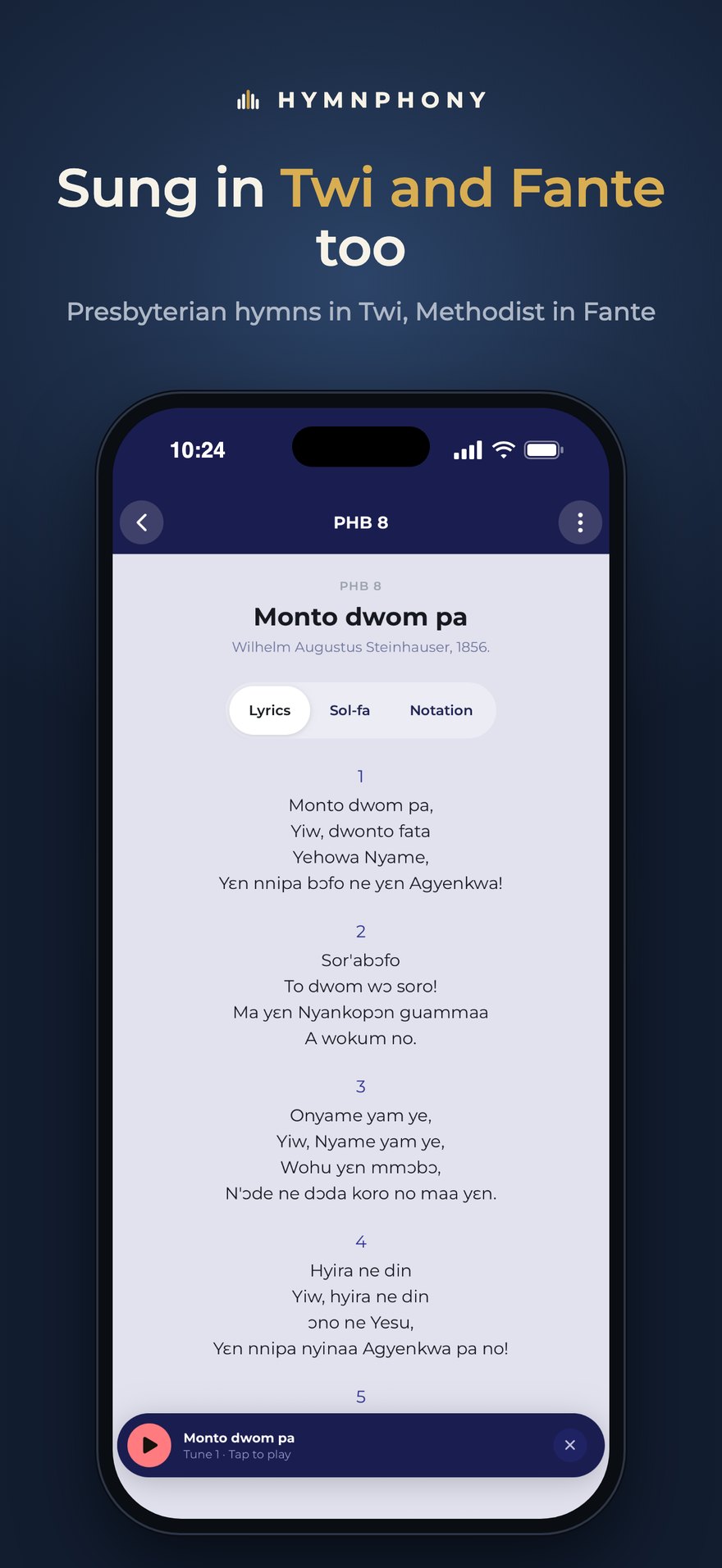 Sung in Twi and Fante too